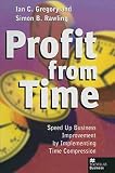 Profit from Time (Macmillan Business)