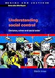 Understanding Social Control (Crime & Justice)