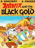 Asterix and the Black Gold (Asterix (Orion Paperback))