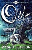 Owl Light (Hodder Silver Series)