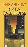 On a Pale Horse (Incarnations of Immortality, Bk. 1)