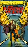 The Essence of Evil: (#3) (Book Three of Angel's Luck)