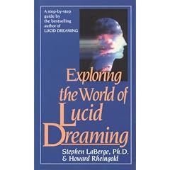 Exploring the World of Lucid Dreaming (Taschenbuch)