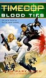 Timecop: Blood Ties (Timecop)