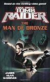 Lara Croft: Tomb Raider: The Man of Bronze (Tomb Raider Lara Croft)