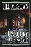 Unlucky for Some: A Novel of Suspense (Detective Chief Inspector Lloyd & Judy Hill Mysteries)