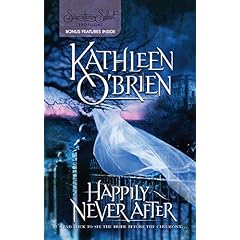 Happily Never After by Kathleen O'Brien