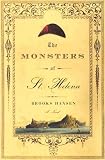 The Monsters of St. Helena