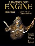 A Dangerous Engine By Joan Dash