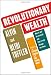 Alvin Toffler: Revolutionary Wealth