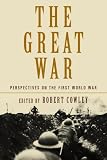 The Great War: Perspectives on the First World War