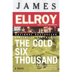 The Cold Six Thousand: A Novel