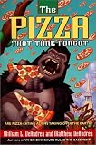 The Pizza That Time Forgot