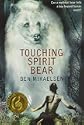 Touching Spirit Bear