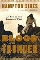 Blood and Thunder: An Epic of the American West