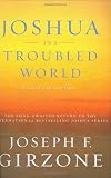 Joshua in a Troubled World: A Story for Our Time