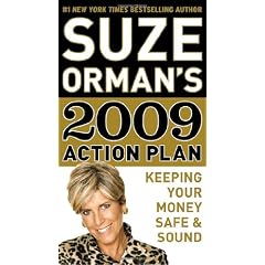 Suze Ormans 2009 Action Plan: Keeping Your Money Safe & Sound