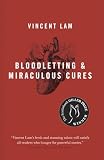 Bloodletting and Miraculous Cures: Stories