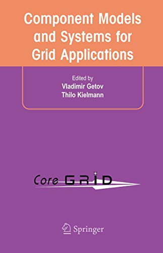 Proceedings of the Workshop on Component Models and Systems for Grid Applications held June 26, 2004 in Saint Malo, France. (Coregrid)