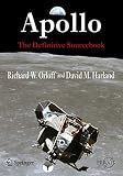 Apollo: The Definitive Sourcebook (Springer Praxis Books / Space Exploration)