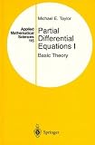 Partial Differential Equations I: Basic Theory (Applied Mathematical Sciences)
