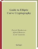 Guide to Elliptic Curve Cryptography (Springer Professional Computing)