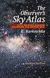 The Observers Sky Atlas: With 50 Star Charts Covering the Entire Sky