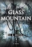 Glass Mountain: A Novel