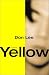 Don Lee: Yellow: Stories