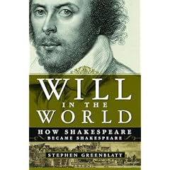 Will in the World. How Shakespeare Became Shakespeare (Gebundene Ausgabe)