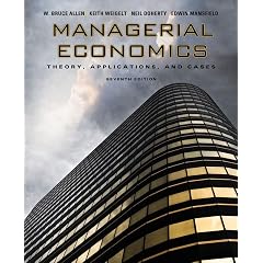 Managerial Economics: Theory, Applications, and Cases