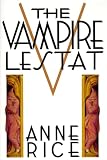 Vampire Lestat (Chronicles of the Vampires, 2nd Book)
