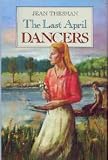 The Last April Dancers