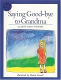 Saying Good-bye to Grandma