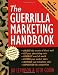 The Guerrilla Marketing Handbook (Guerrilla Marketing) by Jay Conrad Levinson
