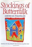 Stockings of Buttermilk: American Folktales
