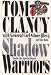 Shadow Warriors Inside the Special Forces