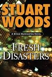 Fresh Disasters (Stone Barrington Novels)