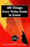 100 Things Every Writer Needs to Know