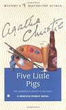 Five Little Pigs (Also published as Murder In Retrospect)