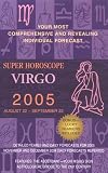 Virgo (Super Horoscopes 2005) (Super Horoscopes)