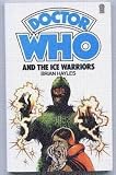 Doctor Who and the Ice Warriors (The Doctor Who Library, No. 33)