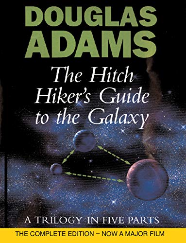 The Hitch Hiker's Guide to the Galaxy: A Trilogy i