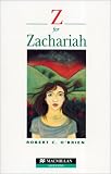 Z. for Zachariah (Heinemann Guided Readers)