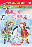 The Penguin Puzzle: Penguin Puzzle (Magic School Bus)
