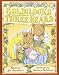 Jim Aylesworth: Goldilocks and the Three Bears