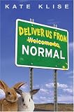 Deliver Us From Normal