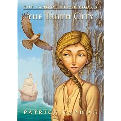 Tenth City (Land Of Elyon Book)