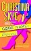 Christina Skye: Code Name: Princess