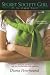 Diana Peterfreund : Secret Society Girl: An Ivy League Novel